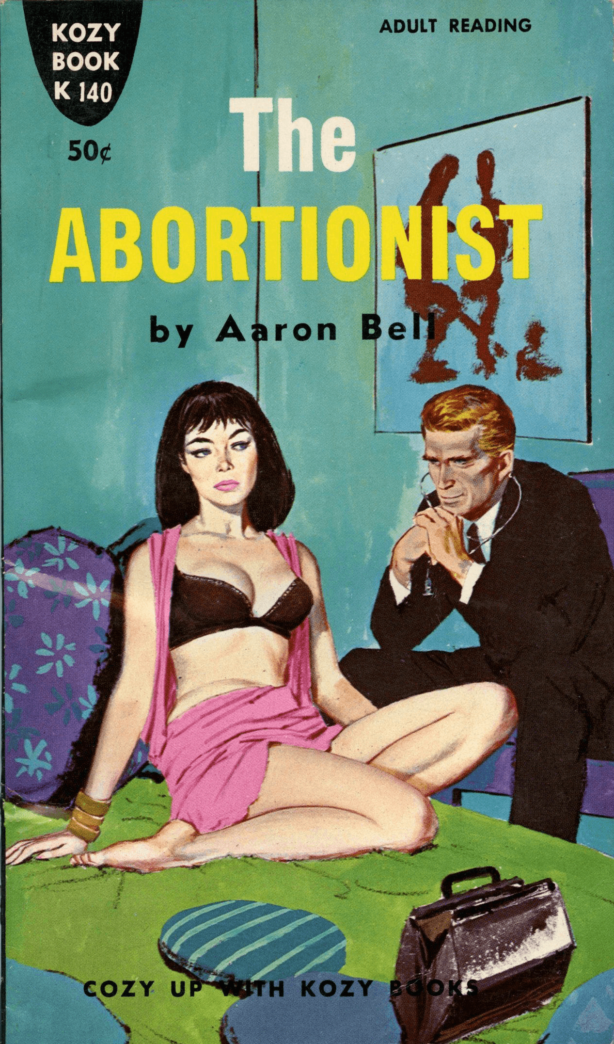 The cover of the book, “The Abortionist.” On the cover a woman sits on the edge of a bed in a half-off pink dress. Next to the bed sits a man in a black suit and tie hunched on a chair next to her. He stares at the woman, a stethoscope hangs from his neck, and a black medical bag is open at the end of the bed.
